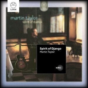 Taylor / Reinhardt / Grappelli - Spirit of Django  CD